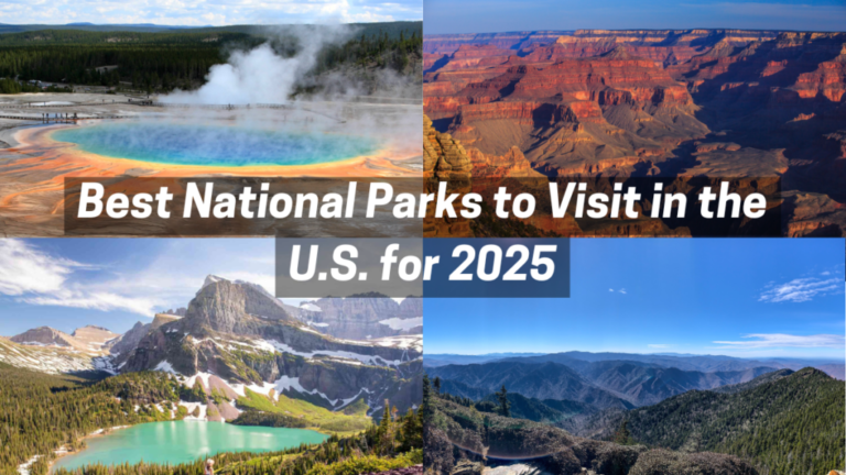 30 Best National Parks to Visit in the U.S. for 2025